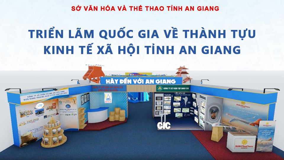 Triển lãm thành tựu quốc gia tỉnh An Giang
